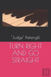 Turn Right And Go Straight
