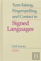 Turn-Taking, Fingerspelling And Contact In Signed Languages