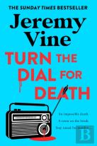 Turn The Dial For Death