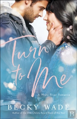 Bertrand.pt - Turn To Me (Misty River Romance, A Book #3)