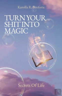 Bertrand.pt - Turn Your Shit Into Magic: Secrets Of Li