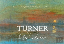 Bertrand.pt - Turner Et La Loire : Aquarelles De Turner