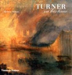 Turner In His Time