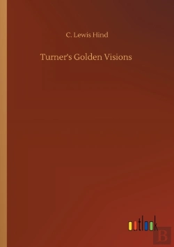 Bertrand.pt - Turner'S Golden Visions