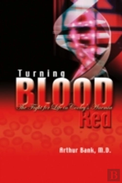 Bertrand.pt - Turning Blood Red: The Fight For Life In Cooley'S Anemia