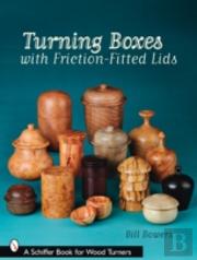 Turning Boxes With Friction-Fitted Lids