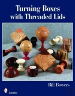 Bertrand.pt - Turning Boxes With Threaded Lids