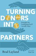 Turning Donors Into Partners Â€“ Principles For Fundraising You`Ll Actually Enjoy