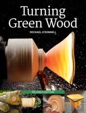 Turning Green Wood