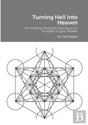 Turning Hell Into Heaven