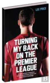 Turning My Back On The Premier League