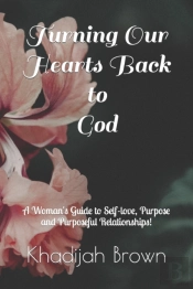 Turning Our Hearts Back To God