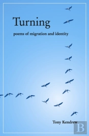 Turning: Poems Of Migration And Identity