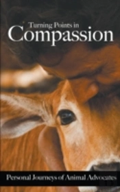 Turning Points In Compassion: Personal J