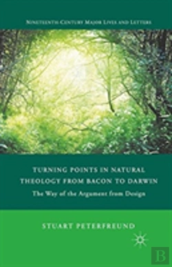 Bertrand.pt - Turning Points In Natural Theology From Bacon To Darwin