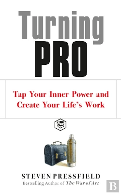 Bertrand.pt - Turning Pro: Tap Your Inner Power And Create Your Life'S Work