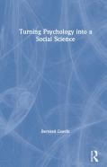 Turning Psychology Into A Social Science