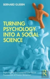 Turning Psychology Into A Social Science