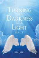 Turning The Darkness Into The Light