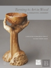 Turning To Art In Wood