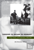 Turning To Nature In Germany