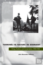 Turning To Nature In Germany