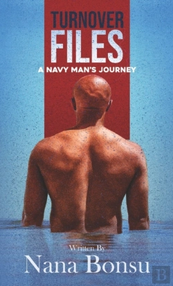Bertrand.pt - Turnover Files: A Navy Man'S Journey