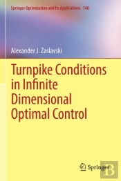 Turnpike Conditions In Infinite Dimensional Optimal Control
