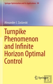 Turnpike Phenomenon And Infinite Horizon Optimal Control