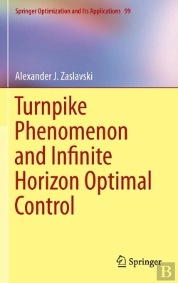 Bertrand.pt - Turnpike Phenomenon And Infinite Horizon Optimal Control