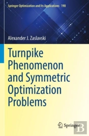 Turnpike Phenomenon And Symmetric Optimization Problems