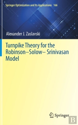 Bertrand.pt - Turnpike Theory For The Robinsonâ€“Solowâ€“Srinivasan Model