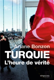 Turquie ; L'Heure De Vérité