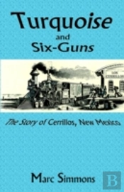 Turquoise And Six-Guns