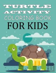 Turtle Activity Coloring Book For Kids