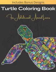 Turtle Coloring Book For Adults And Animal Lovers