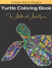 Turtle Coloring Book For Adults And Animal Lovers