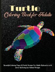 Turtle Coloring Book For Adults