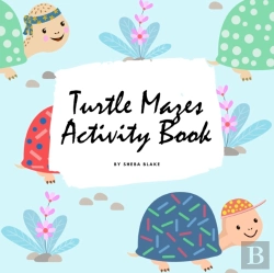 Bertrand.pt - Turtle Mazes Activity Book For Children (8.5x8.5 Puzzle Book / Activity Book)