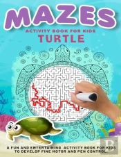 Turtle Mazes Activity Book For Kids