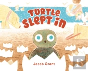 Turtle Slept In