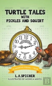 Turtle Tales With Pickles And Squirt