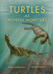 Turtles As Hopeful Monsters