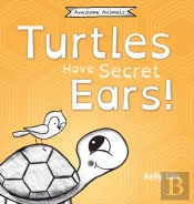 Turtles Have Secret Ears