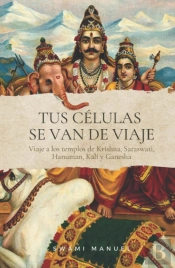 Tus Celulas Se Van De Viaje