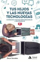 Tus Hijos Y Las Nuevas Tecnologias