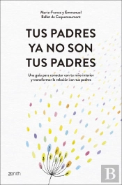 Tus Padres Ya No Son Tus Padres