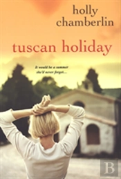 Tuscan Holiday