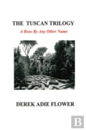 Tuscan Trilogy