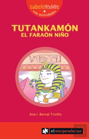 Tutankamón El Faraón Niño